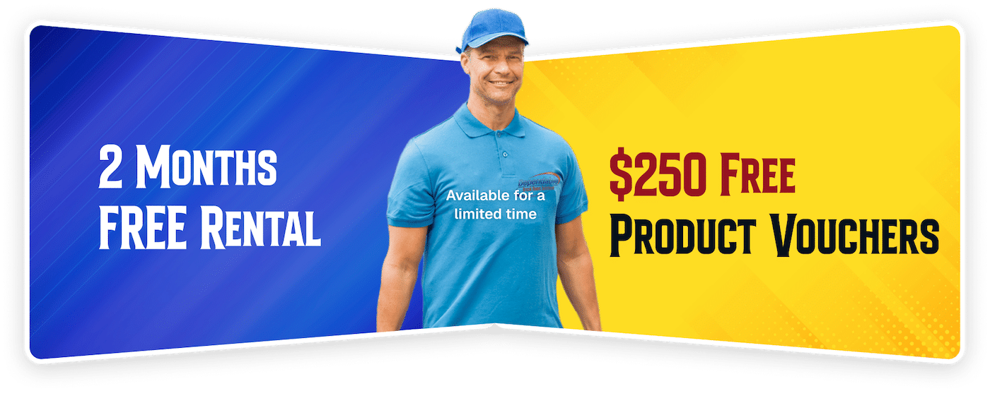 2 Months Free Rental $250 Free Product Vouchers